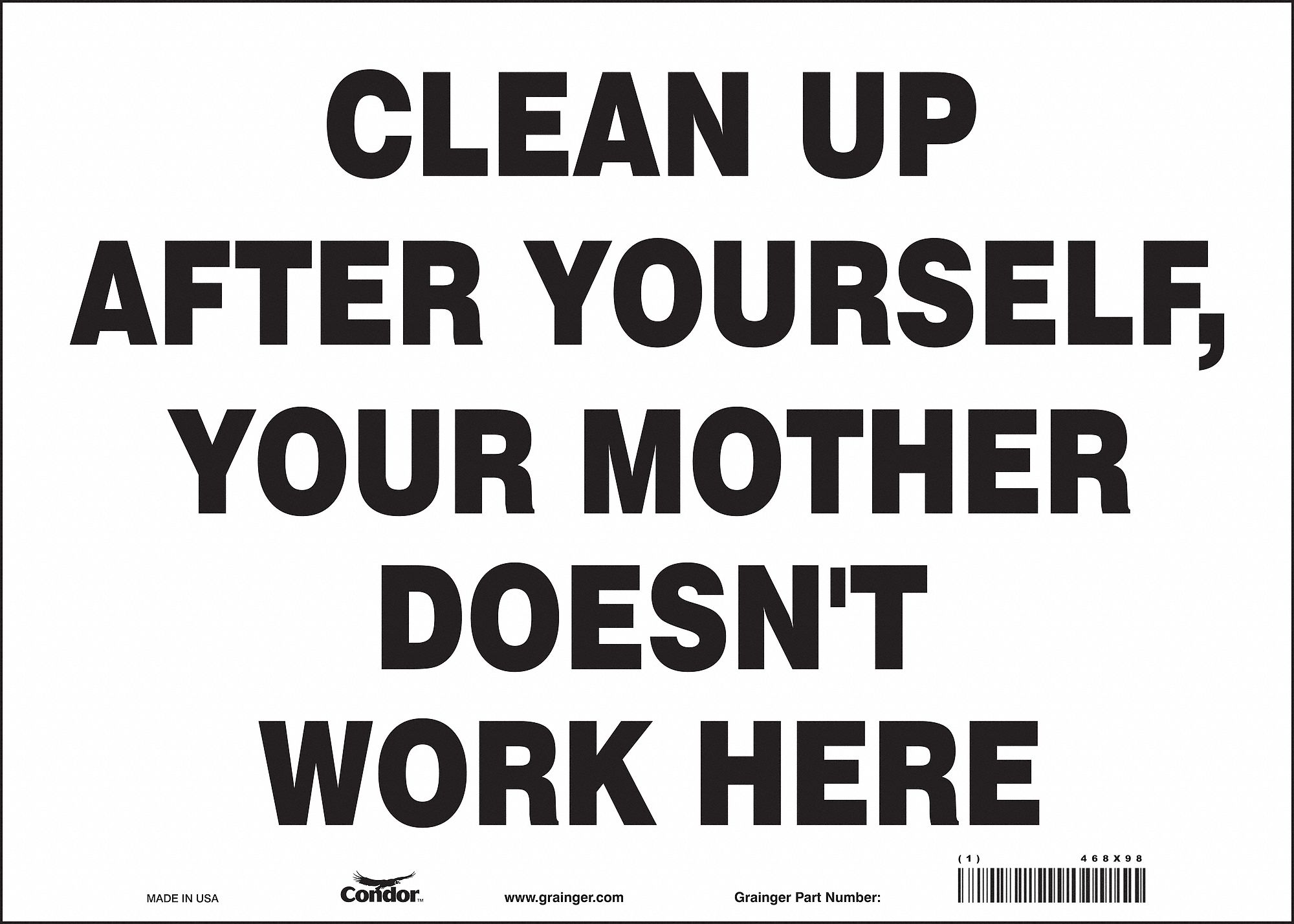 Safety Sign: Vinyl, Adhesive Sign Mounting, 10 in x 14 in Nominal Sign Size, Not Retroreflective