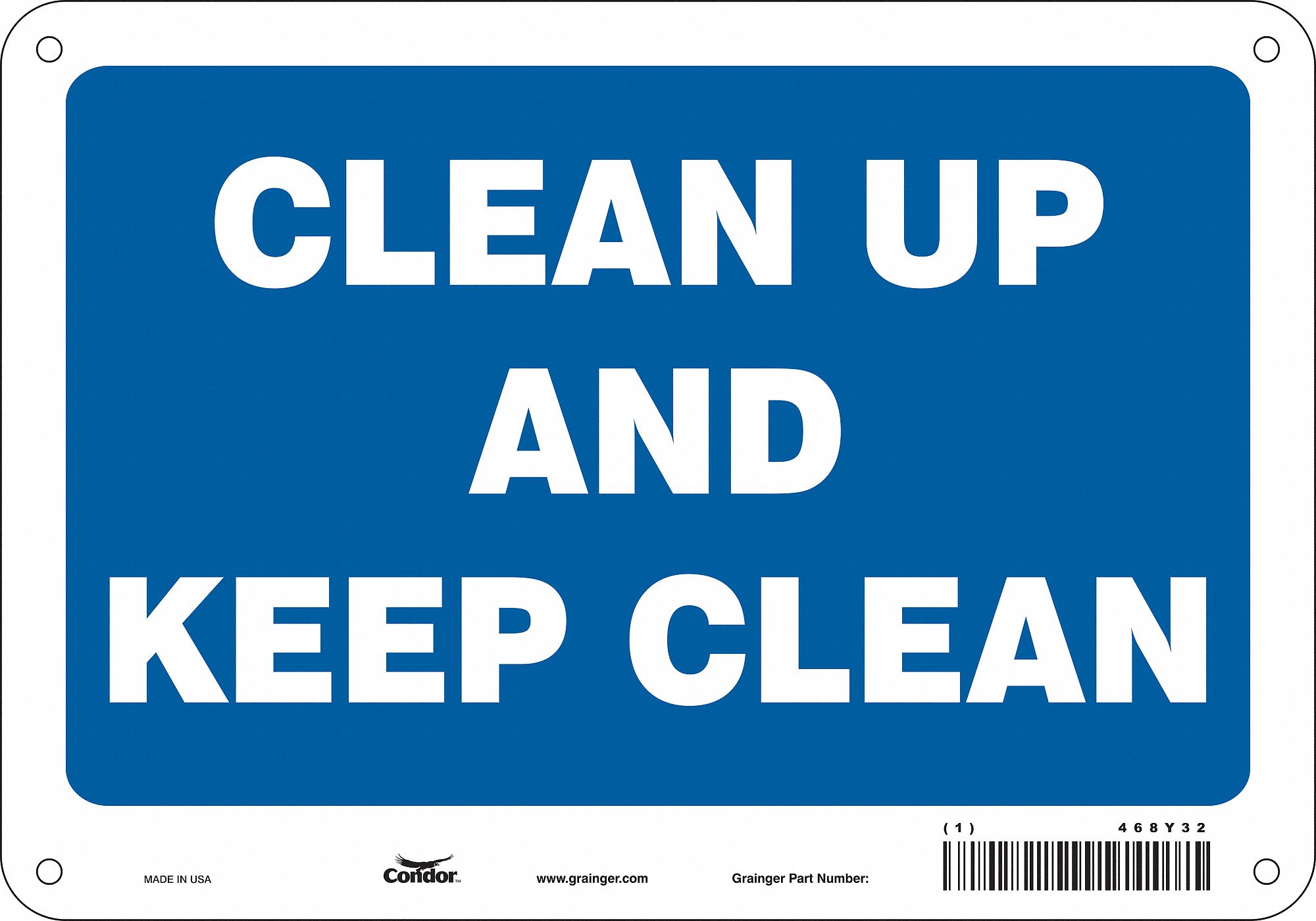 CONDOR Safety Sign, Sign Format Other Format, Clean Up And Keep Clean ...