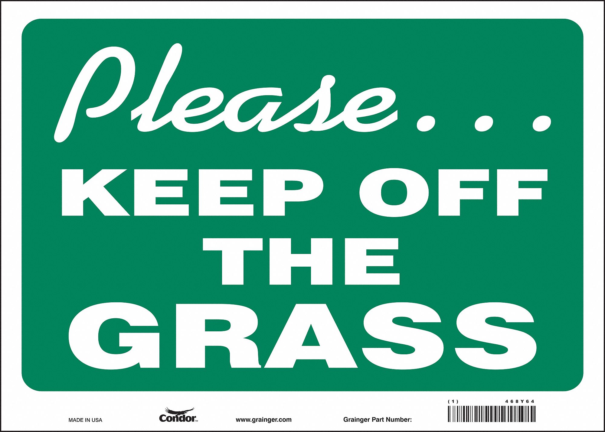 Safety Sign: Vinyl, Adhesive Sign Mounting, 10 in x 14 in Nominal Sign Size, Not Retroreflective