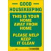 Good Housekeeping This Is Your Home Away From Home Please Keep It Clean Signs