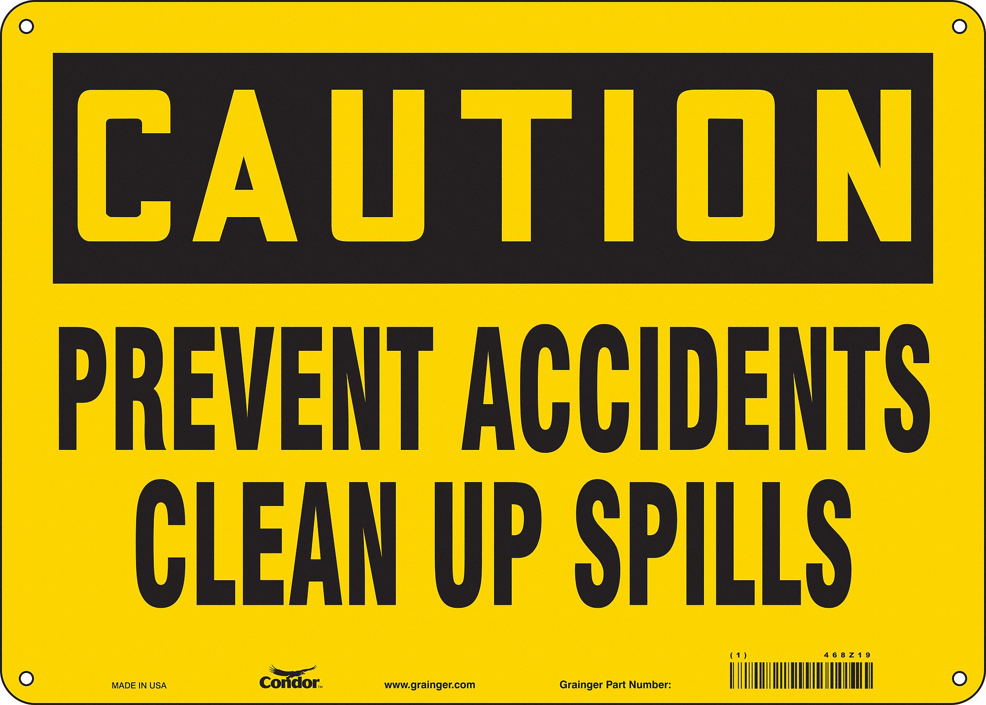 Safety Sign: Polyethylene, Mounting Holes Sign Mounting, 10 in x 14 in Nominal Sign Size, Caution