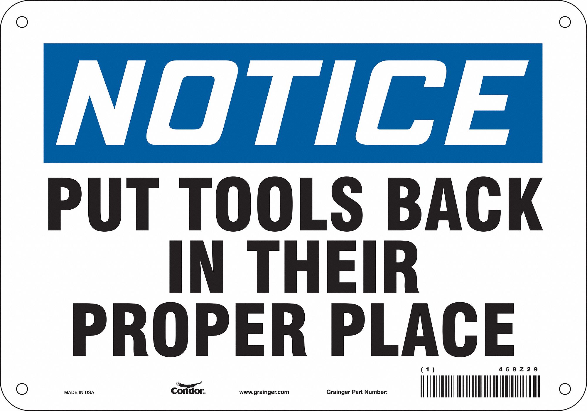 Safety Sign: Aluminum, Mounting Holes Sign Mounting, 7 in x 10 in Nominal Sign Size, 0.032 in Thick