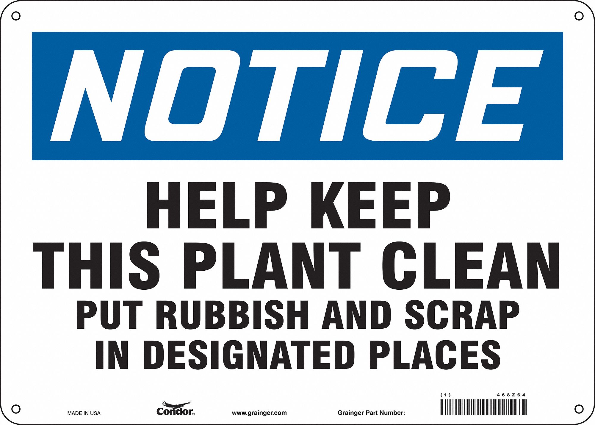 Safety Sign: Aluminum, Mounting Holes Sign Mounting, 10 in x 14 in Nominal Sign Size, 0.032 in Thick
