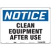 Notice: Clean Equipment After Use Signs