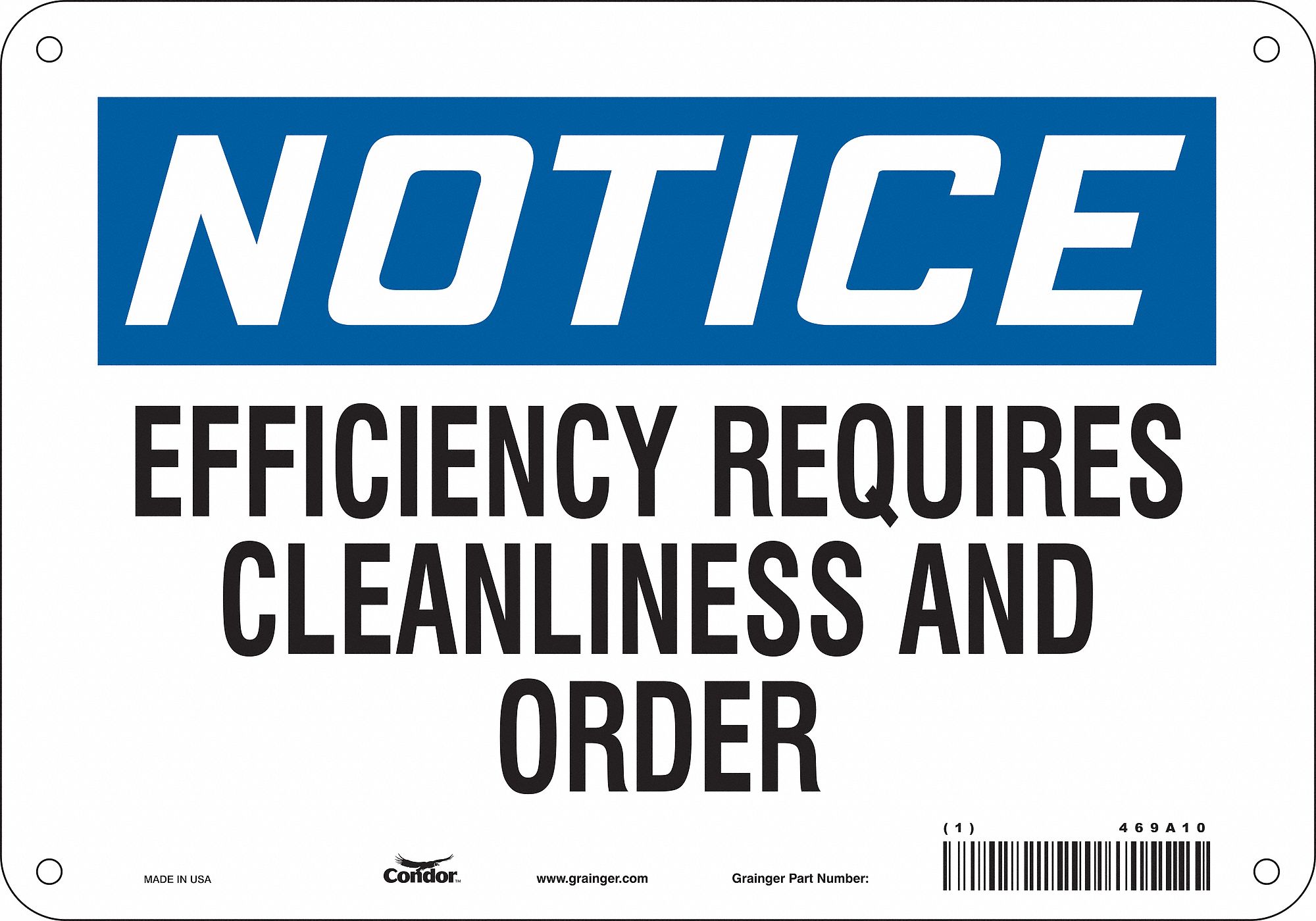 Safety Sign: Polyethylene, Mounting Holes Sign Mounting, 7 in x 10 in Nominal Sign Size, Notice