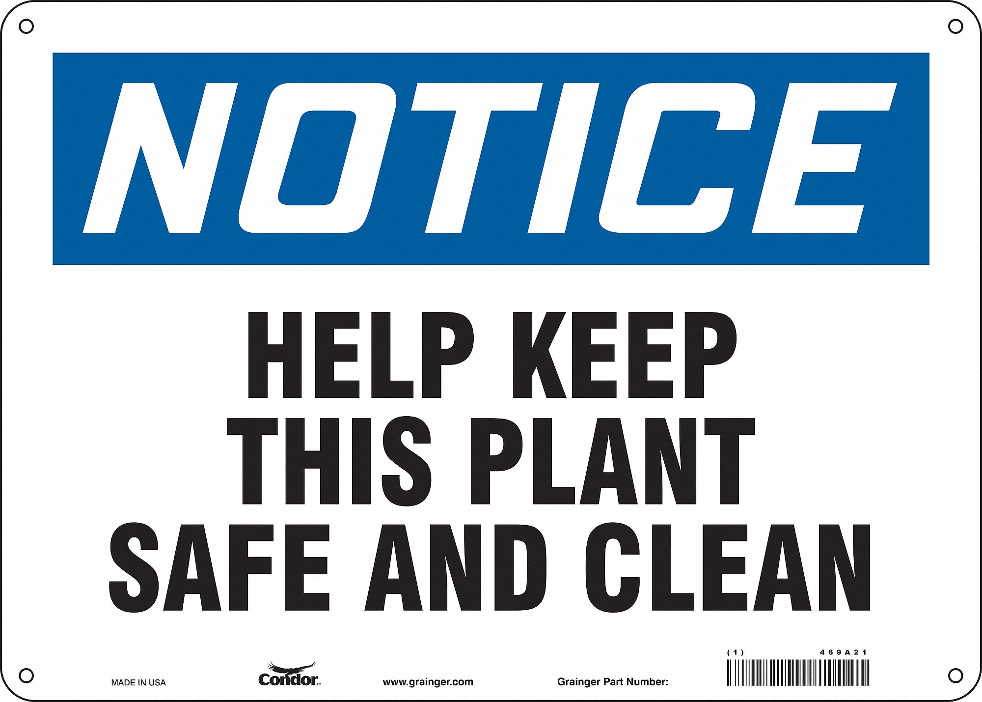 Safety Sign: Aluminum, Mounting Holes Sign Mounting, 10 in x 14 in Nominal Sign Size, 0.032 in Thick