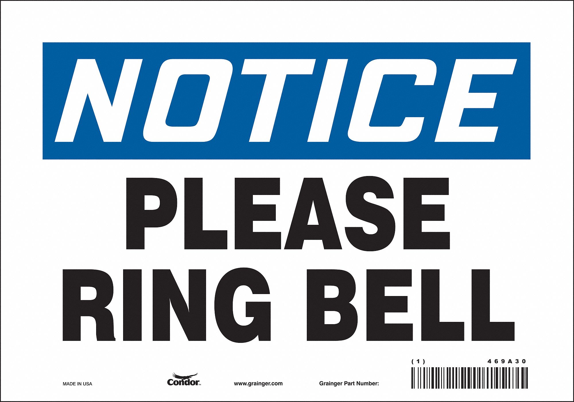 SAFETY SIGN, VINYL, ADHESIVE MOUNT, 7 IN X 10 IN NOMINAL SIGN SIZE, NOT RETROREFLECTIVE, PLEASE RING BELL