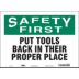 Safety First: Put Tools Back In Their Proper Place Signs