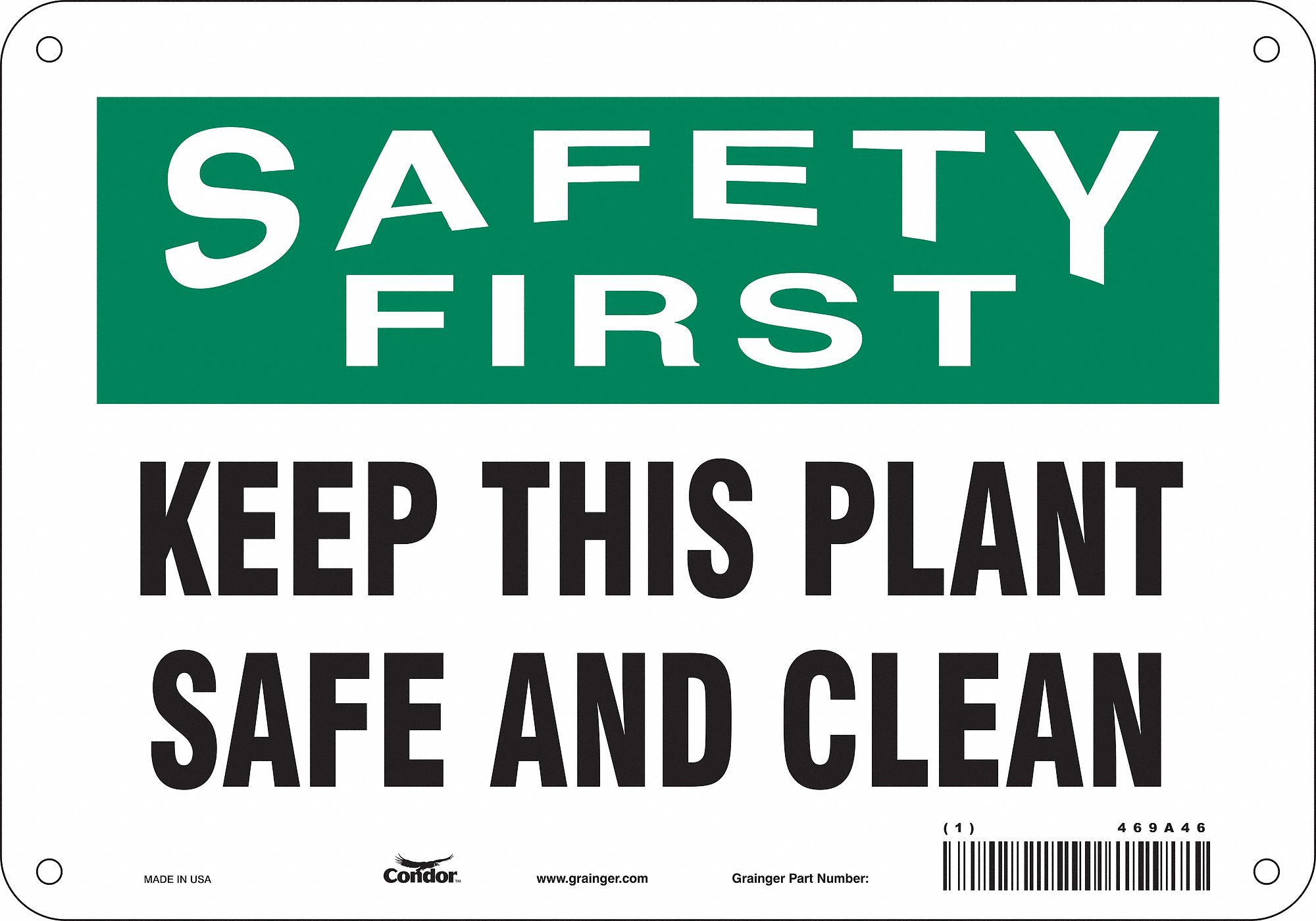 Safety Sign: Polyethylene, Mounting Holes Sign Mounting, 7 in x 10 in Nominal Sign Size