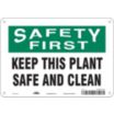 Safety First: Keep This Plant Safe And Clean Signs