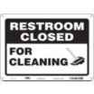 Restroom Closed: For Cleaning Signs