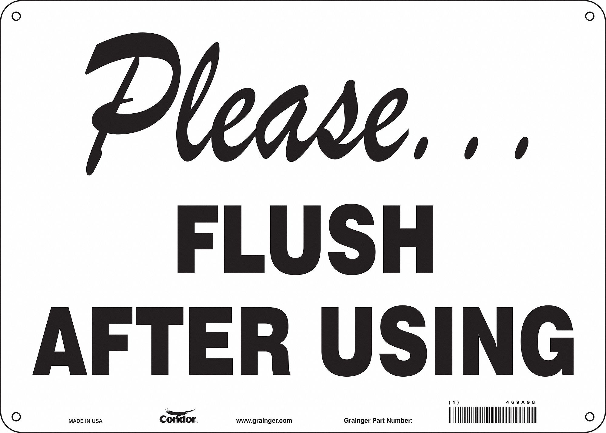 Safety Sign: Aluminum, Mounting Holes Sign Mounting, 10 in x 14 in Nominal Sign Size, 0.032 in Thick