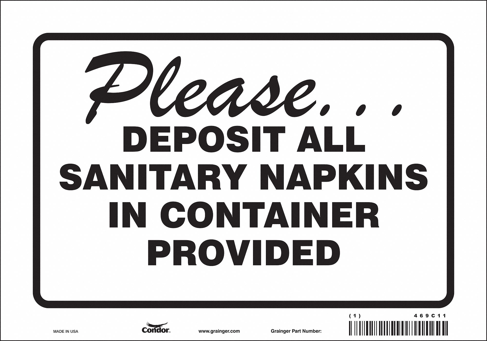 Safety Sign: Vinyl, Adhesive Sign Mounting, 7 in x 10 in Nominal Sign Size, Not Retroreflective