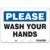 Please: Wash Your Hands Signs