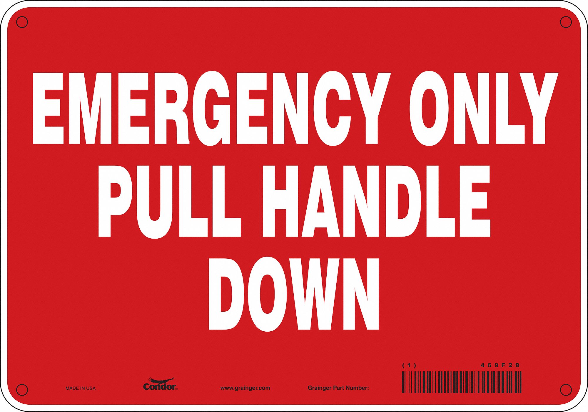 Safety Sign: Aluminum, Mounting Holes Sign Mounting, 7 in x 10 in Nominal Sign Size, 0.032 in Thick