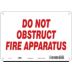Do Not Obstruct Fire Apparatus Signs