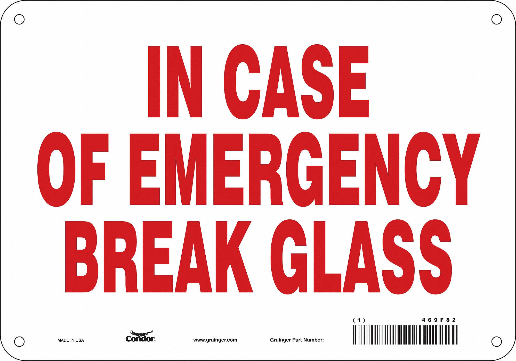 Safety Sign: Aluminum, Mounting Holes Sign Mounting, 7 in x 10 in Nominal Sign Size, 0.032 in Thick