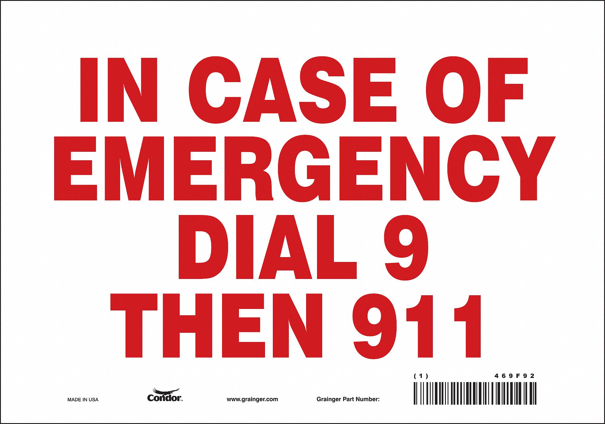 Safety Sign: Vinyl, Adhesive Sign Mounting, 7 in x 10 in Nominal Sign Size, Not Retroreflective