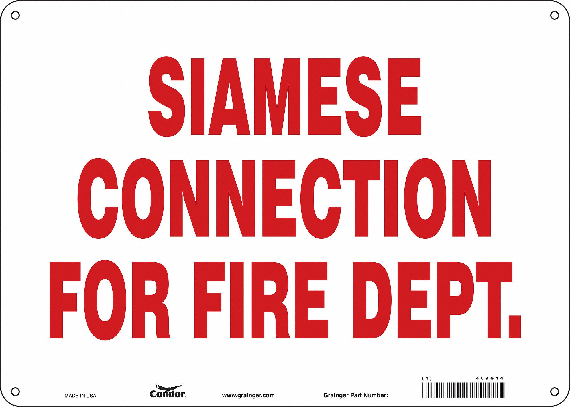 Safety Sign: Aluminum, Mounting Holes Sign Mounting, 10 in x 14 in Nominal Sign Size, 0.032 in Thick