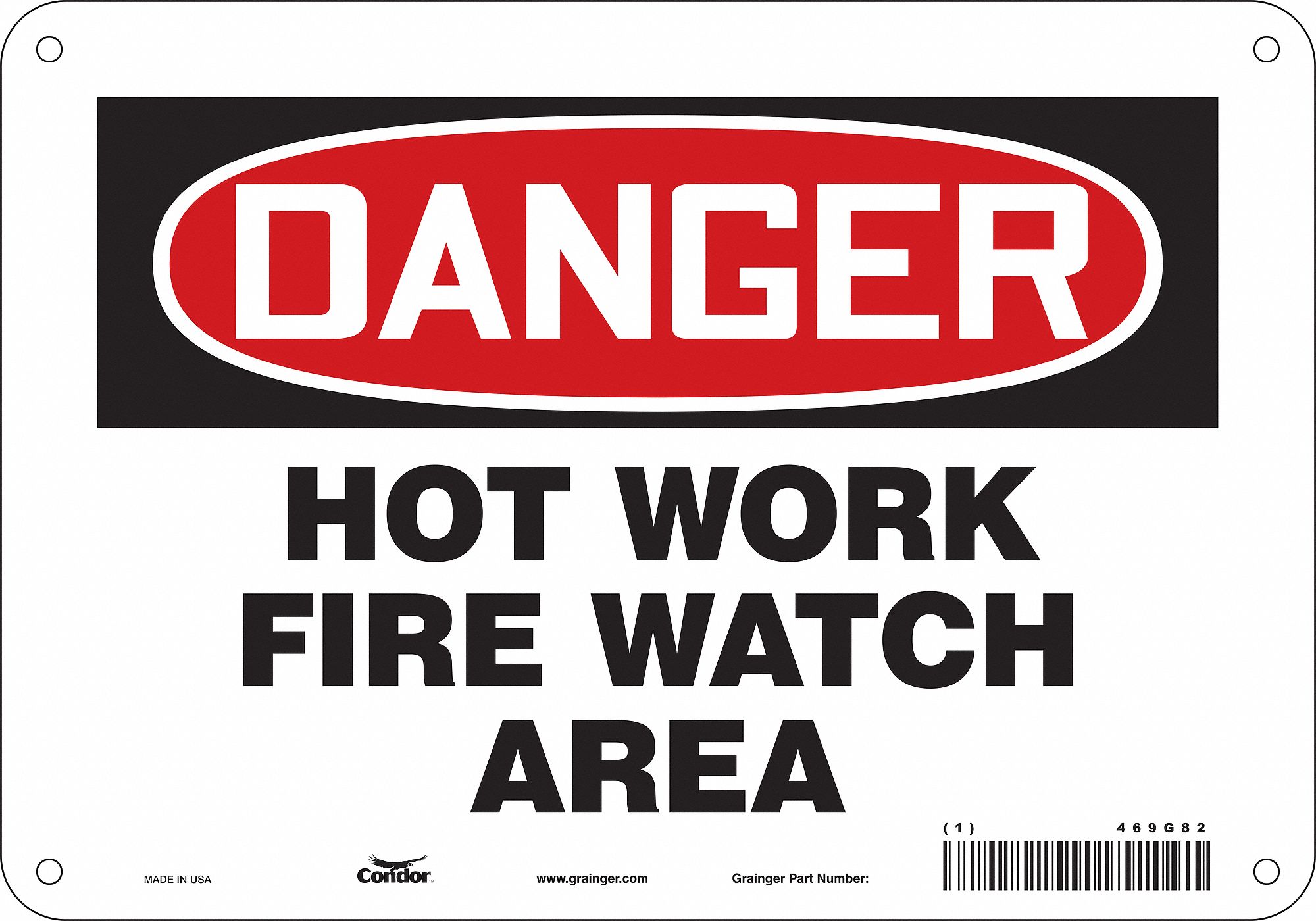 Safety Sign: Aluminum, Mounting Holes Sign Mounting, 7 in x 10 in Nominal Sign Size, 0.032 in Thick