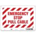 Emergency Stop Pull Cable Signs