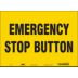 Emergency Stop Button Signs