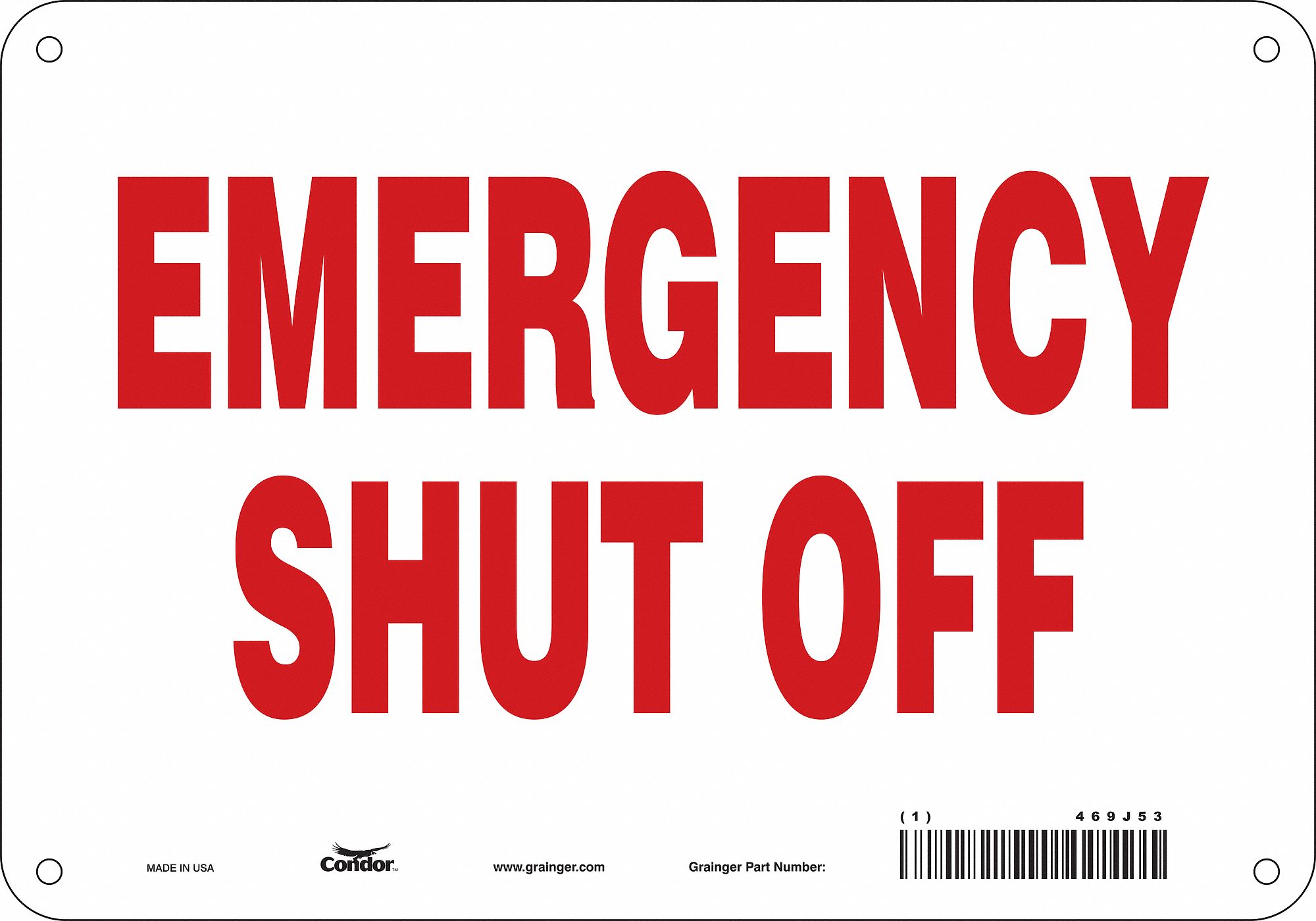 Safety Sign: Aluminum, Mounting Holes Sign Mounting, 7 in x 10 in Nominal Sign Size, 0.032 in Thick