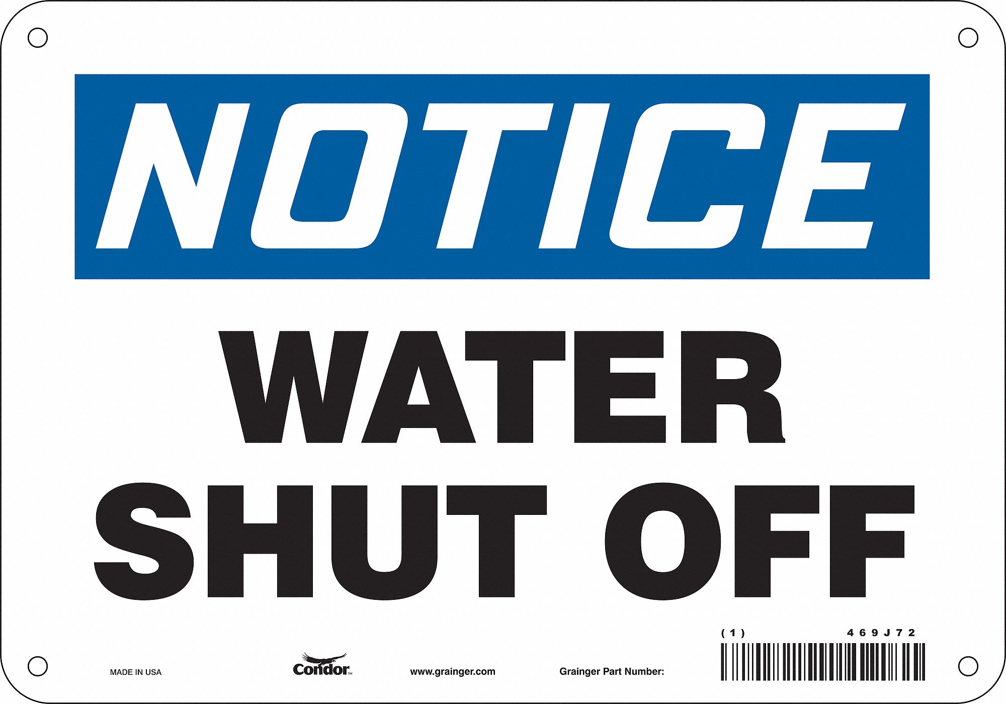 Safety Sign: Aluminum, Mounting Holes Sign Mounting, 7 in x 10 in Nominal Sign Size, 0.032 in Thick