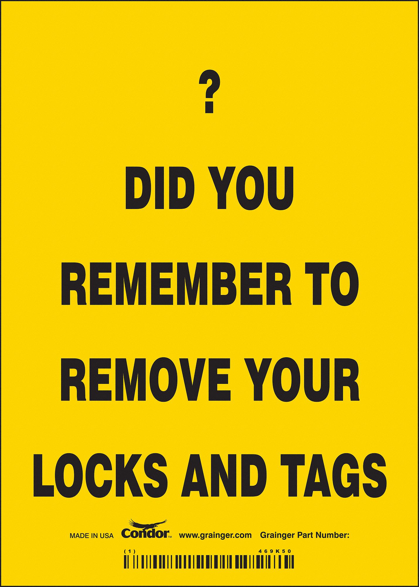 Safety Sign: Vinyl, Adhesive Sign Mounting, 7 in x 5 in Nominal Sign Size, Not Retroreflective