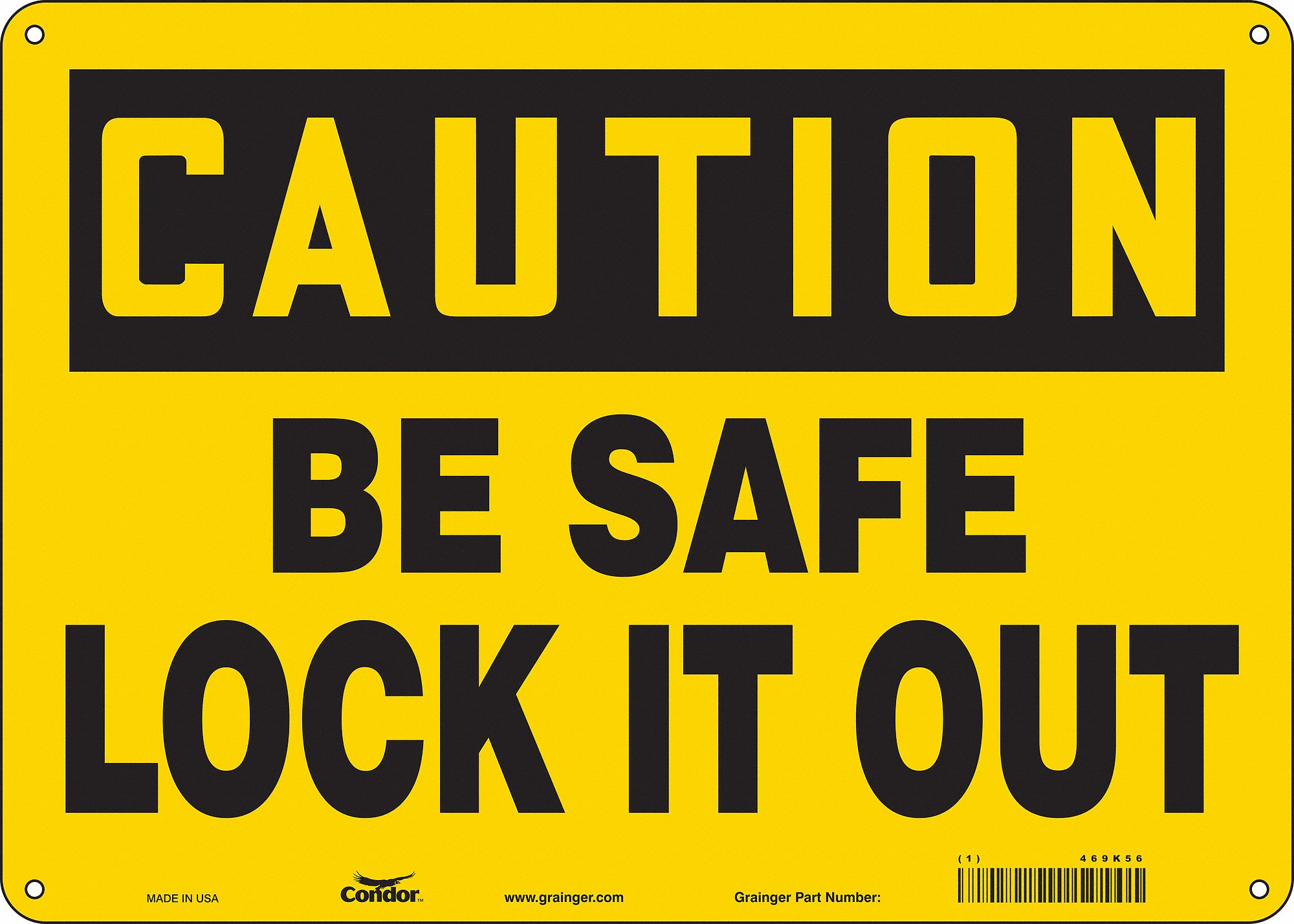 Safety Sign: Aluminum, Mounting Holes Sign Mounting, 10 in x 14 in Nominal Sign Size, 0.032 in Thick