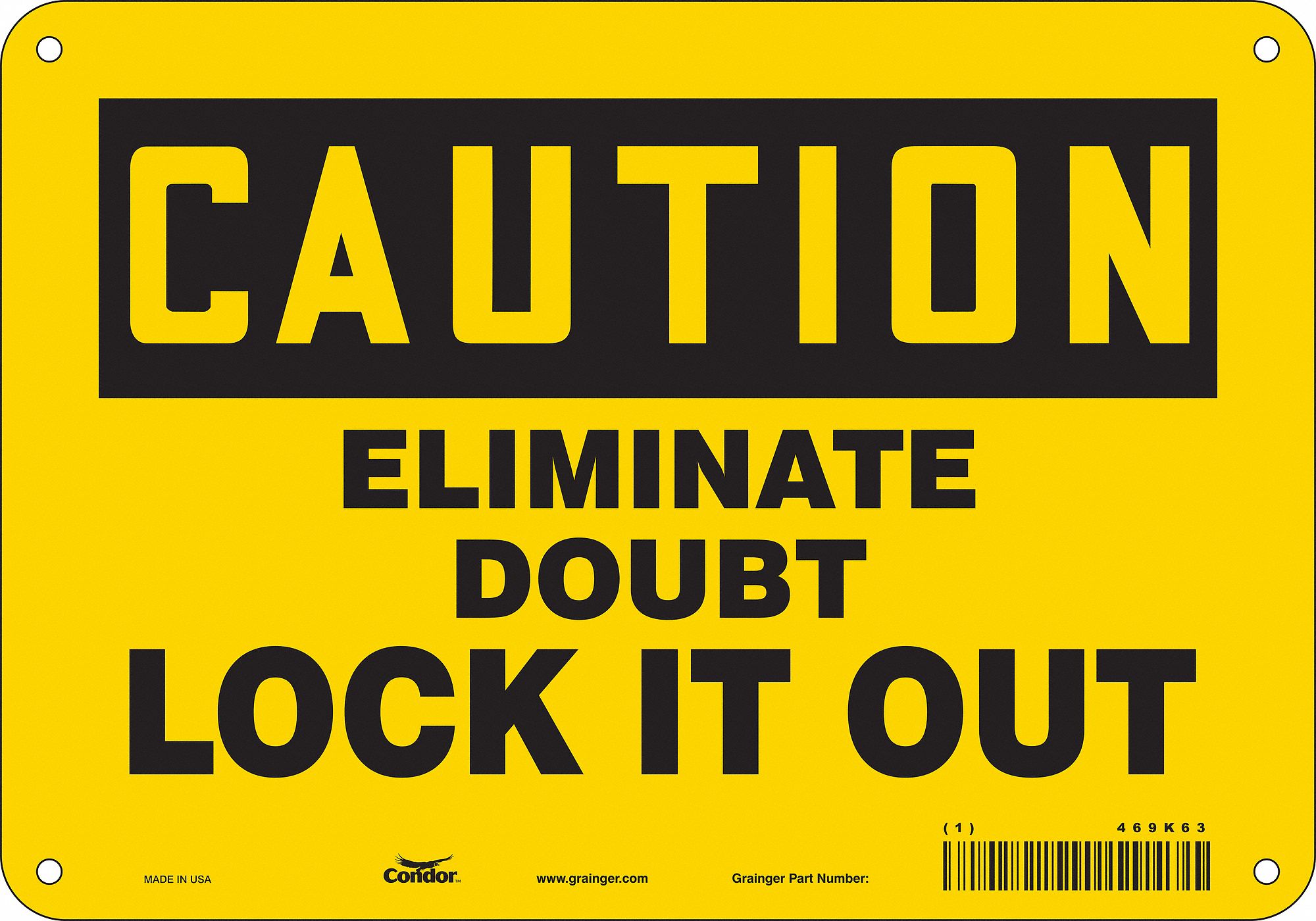 Safety Sign: Polyethylene, Mounting Holes Sign Mounting, 7 in x 10 in Nominal Sign Size, Caution