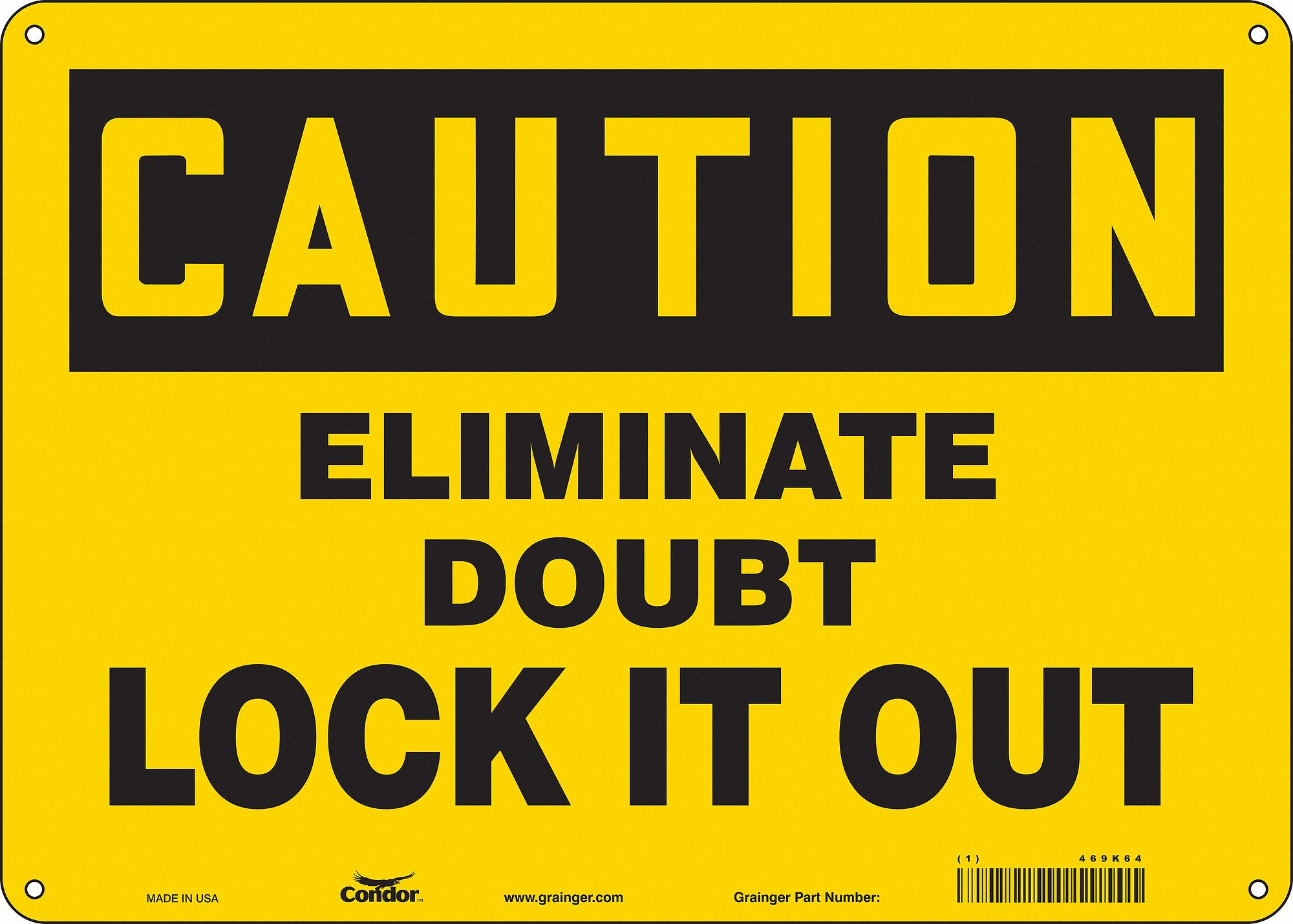 Safety Sign: Polyethylene, Mounting Holes Sign Mounting, 10 in x 14 in Nominal Sign Size, Caution
