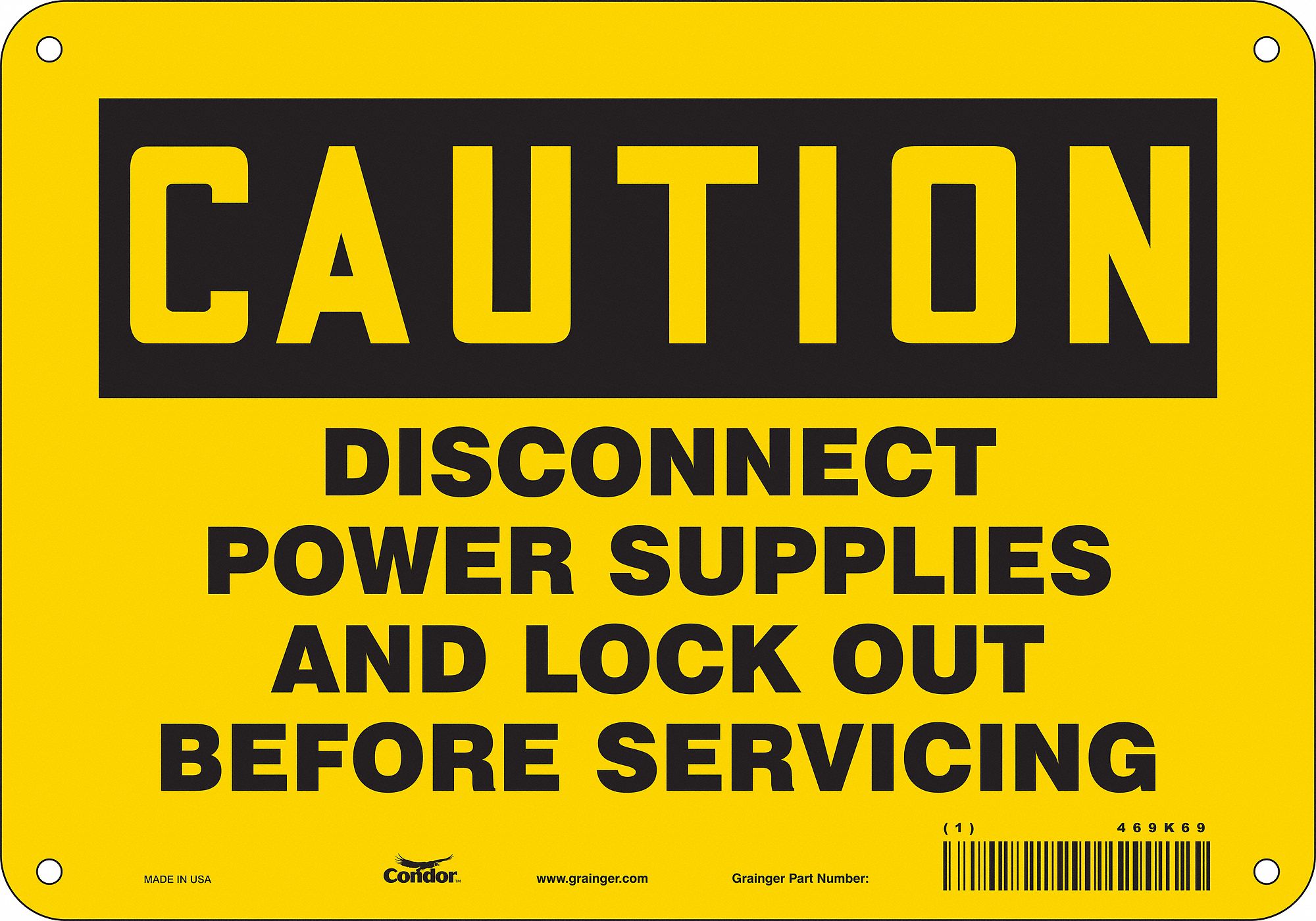 Safety Sign: Polyethylene, Mounting Holes Sign Mounting, 7 in x 10 in Nominal Sign Size, Caution