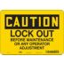 Caution: Lock Out Before Maintenance Or Any Operator Adjustment Signs