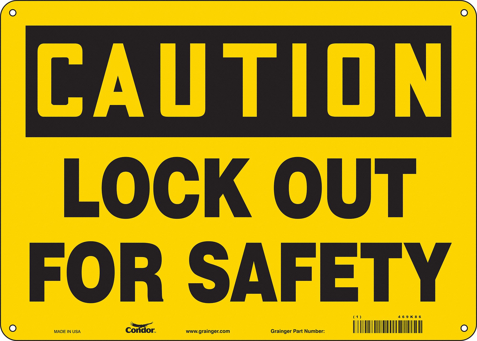 Safety Sign: Aluminum, Mounting Holes Sign Mounting, 10 in x 14 in Nominal Sign Size, 0.032 in Thick