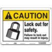 Caution: Lock Out For Safety. Failure To Lock Out May Result In Injury. Signs