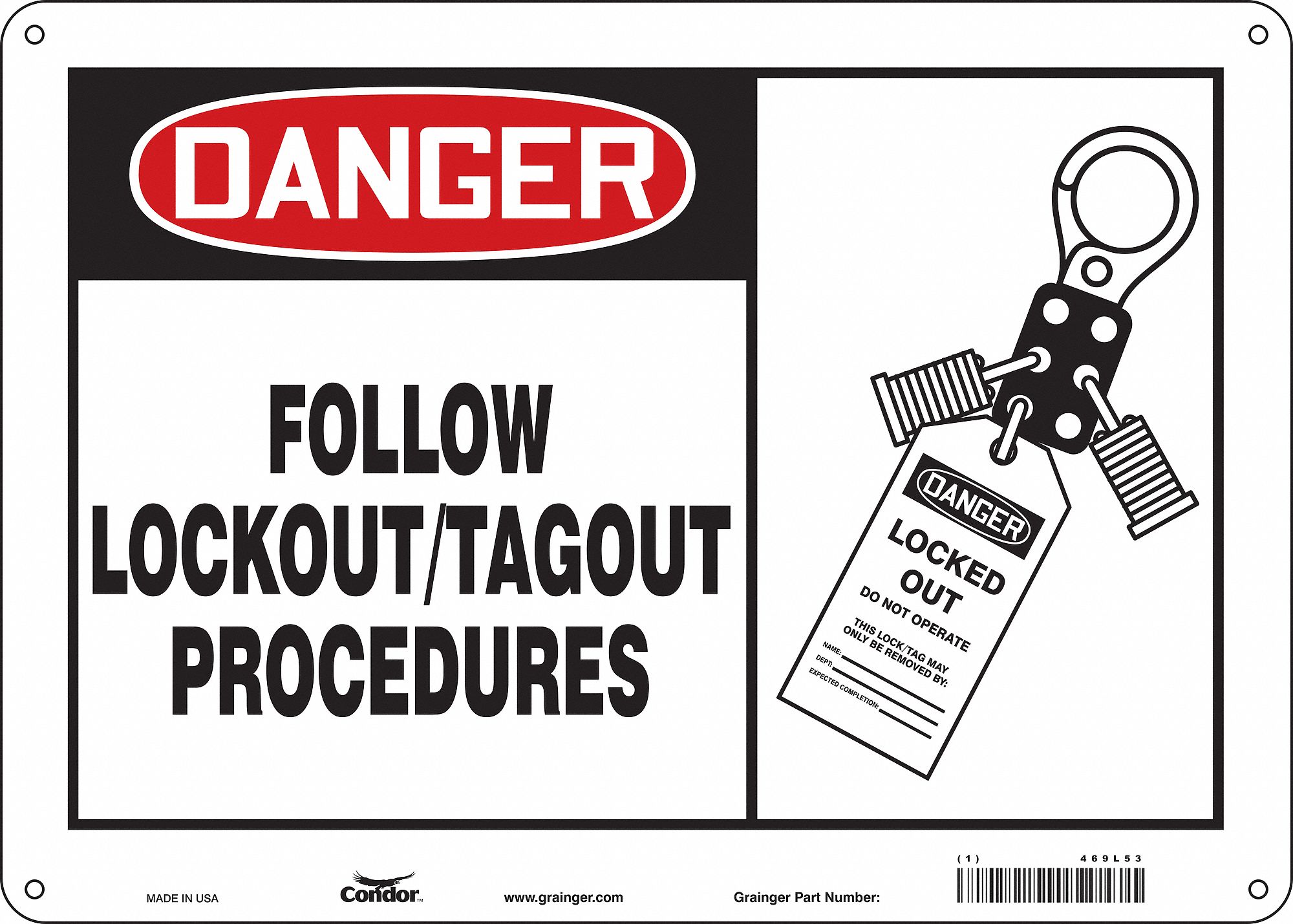 Safety Sign: Polyethylene, Mounting Holes Sign Mounting, 10 in x 14 in Nominal Sign Size, Danger