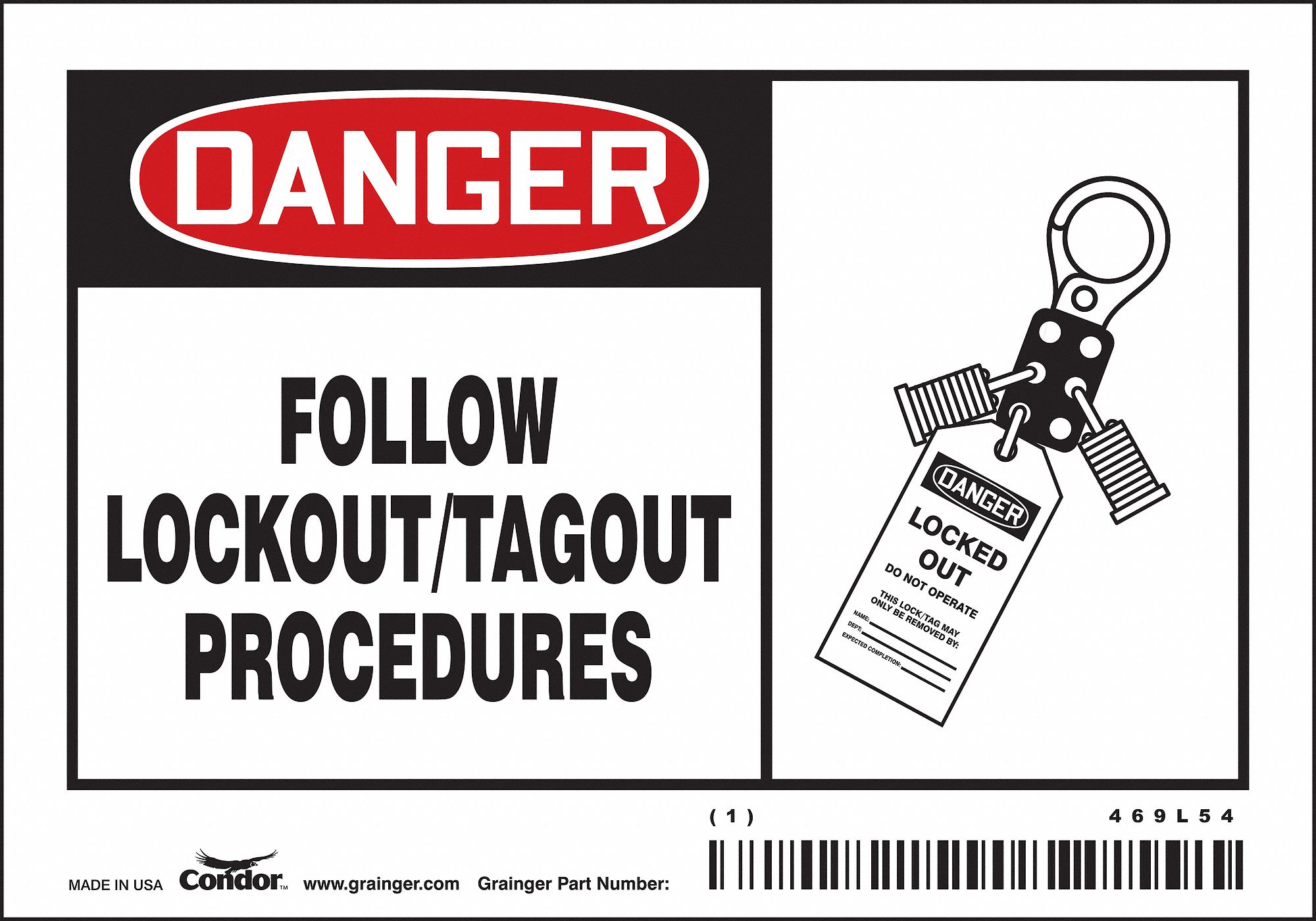 SAFETY SIGN, VINYL, ADHESIVE MOUNT, 3½ X 5 IN NOMINAL SIGN SIZE, NOT RETROREFLECTIVE, FOLLOW LOCKOUT/TAGOUT PROCEDURES