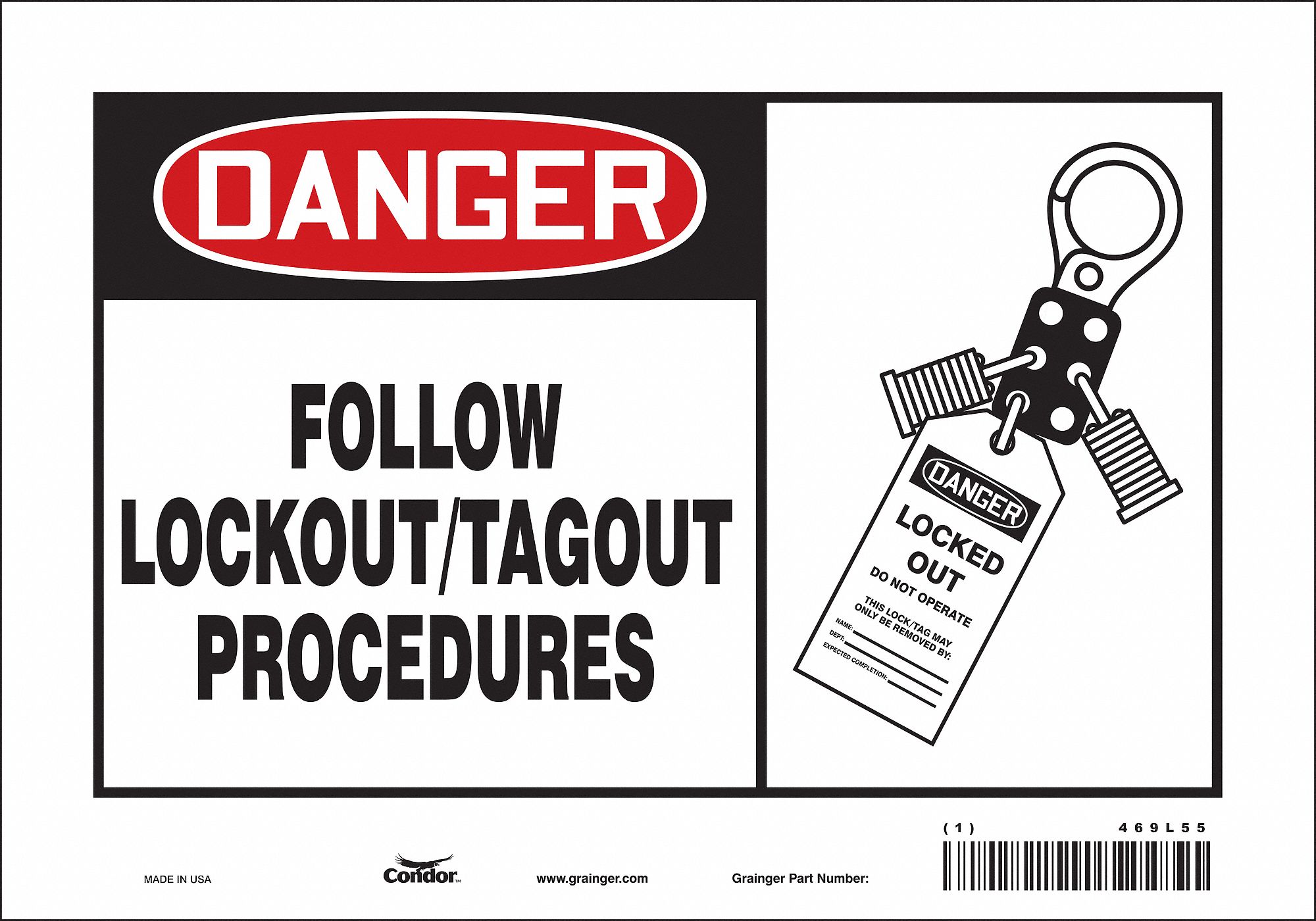 SAFETY SIGN, VINYL, ADHESIVE MOUNT, 7 X 10 IN NOMINAL SIGN SIZE, NOT RETROREFLECTIVE, FOLLOW LOCKOUT/TAGOUT PROCEDURES