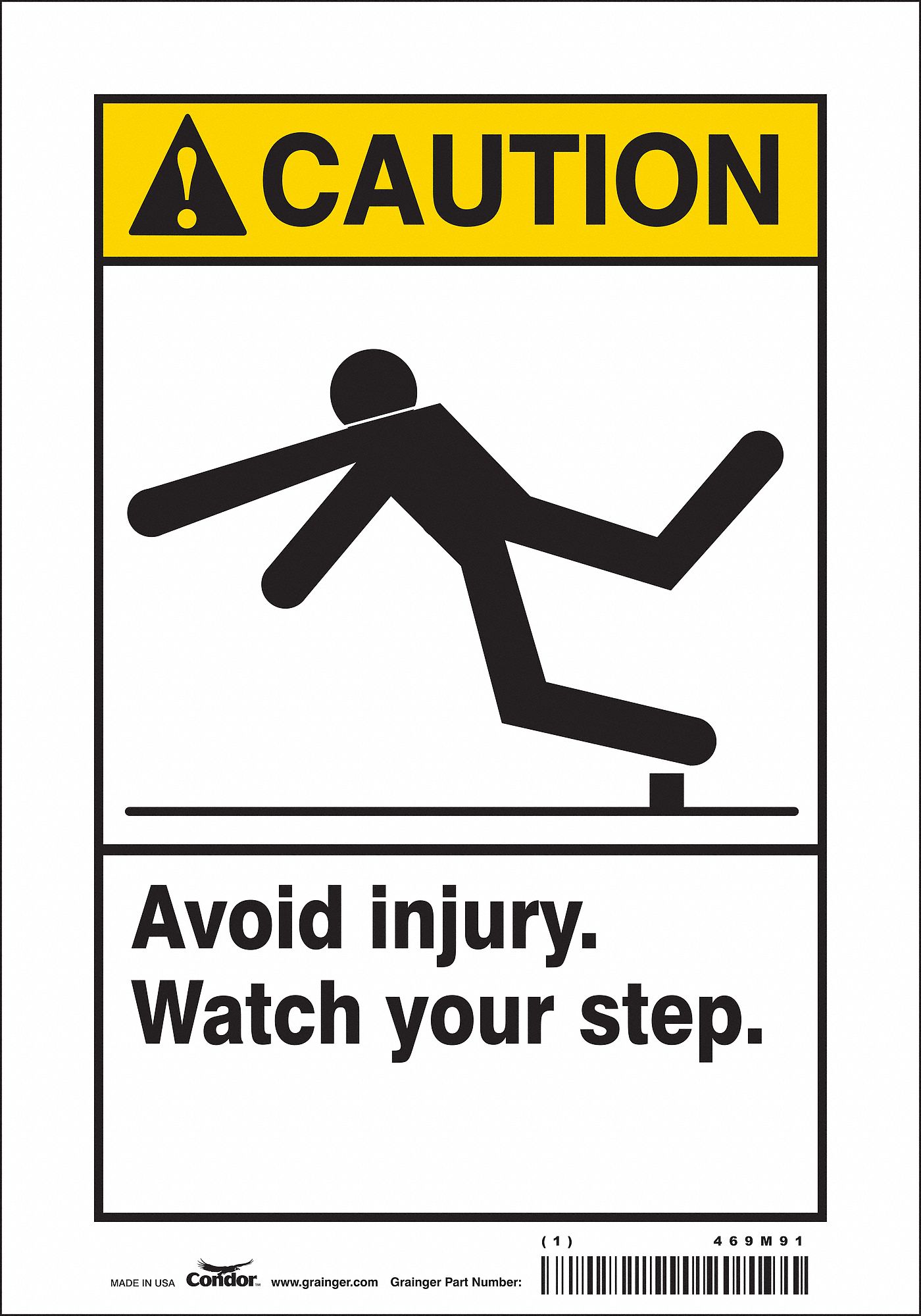 SAFETY SIGN, VINYL, ADHESIVE MOUNT, 10 IN X 7 IN NOMINAL SIGN SIZE, NOT RETROREFLECTIVE, AVOID INJURY. WATCH YOUR STEP