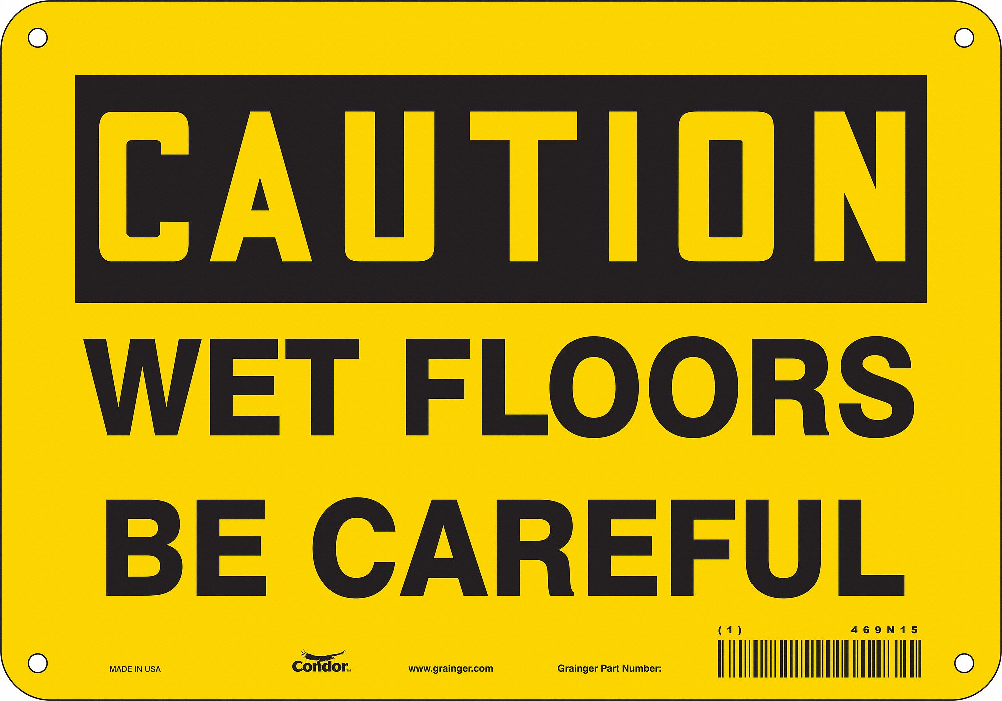 Safety Sign: Polyethylene, Mounting Holes Sign Mounting, 7 in x 10 in Nominal Sign Size, Caution
