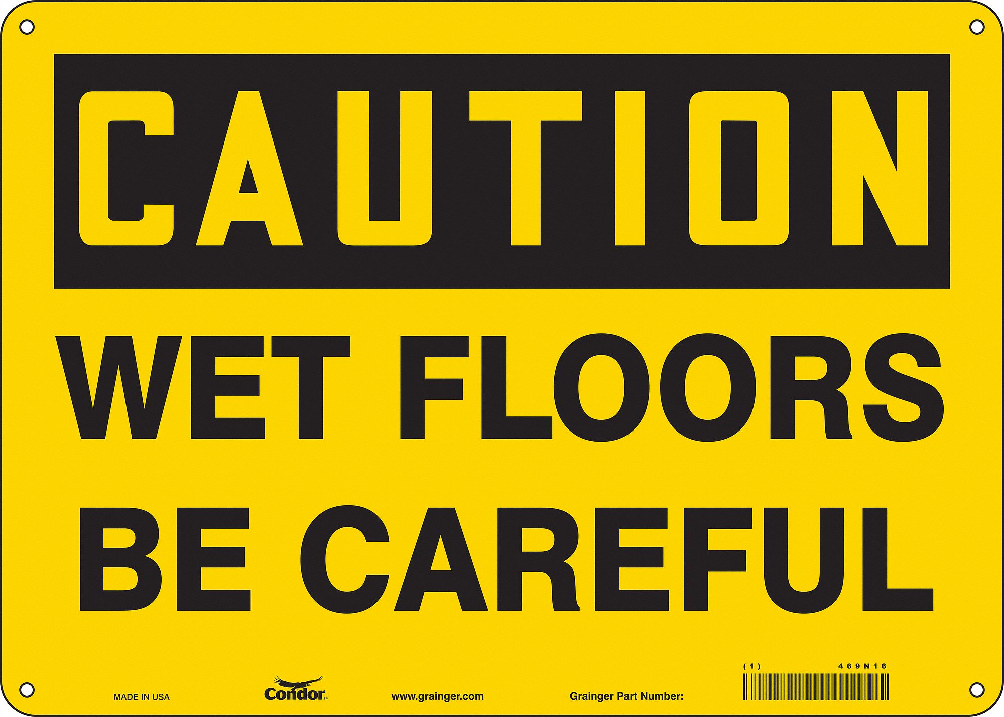 Safety Sign: Polyethylene, Mounting Holes Sign Mounting, 10 in x 14 in Nominal Sign Size, Caution