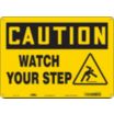 Caution: Watch Your Step Signs