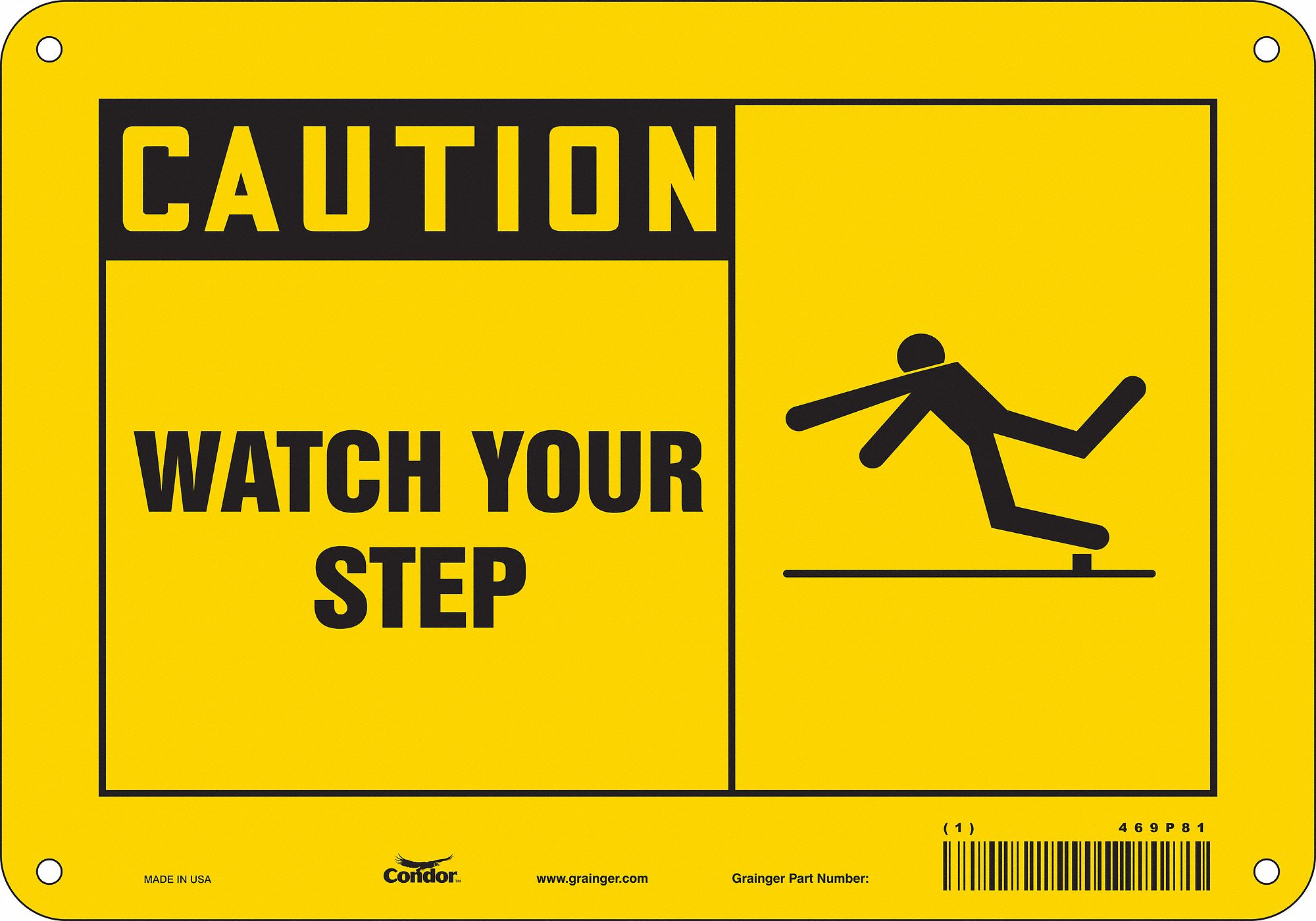 Safety Sign: Polyethylene, Mounting Holes Sign Mounting, 7 in x 10 in Nominal Sign Size, Caution