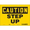 Caution: Step Up Signs