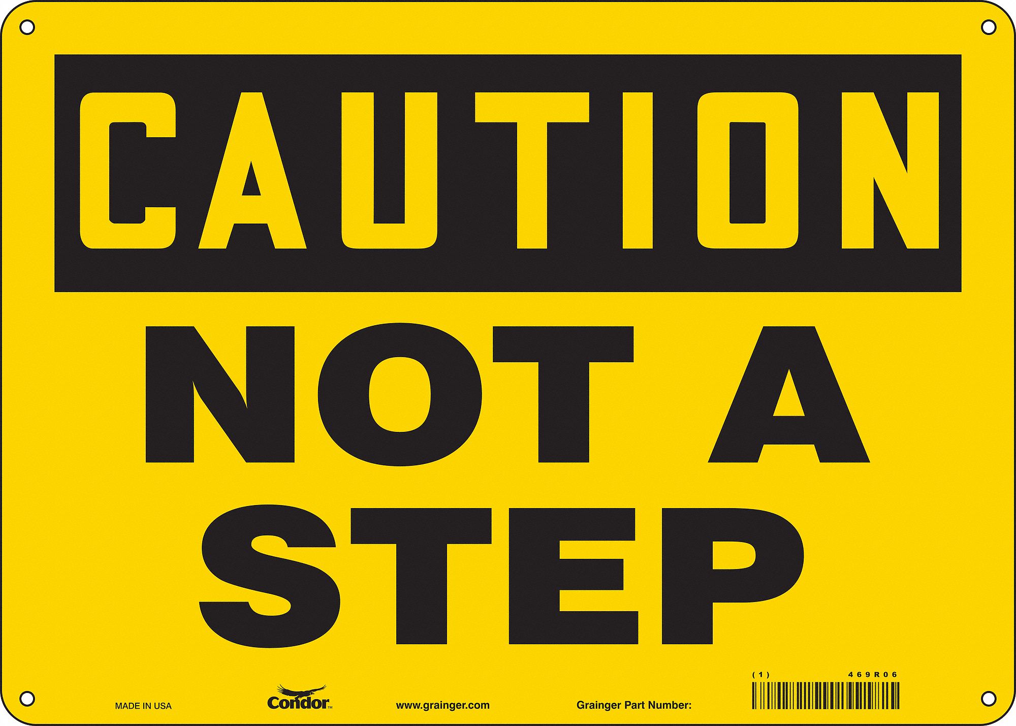 Safety Sign: Aluminum, Mounting Holes Sign Mounting, 10 in x 14 in Nominal Sign Size, 0.032 in Thick