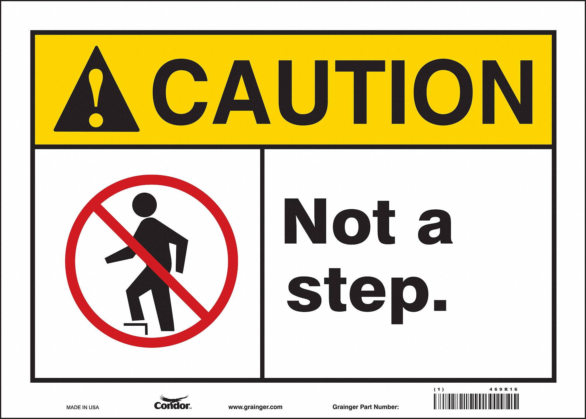 Safety Sign: Vinyl, Adhesive Sign Mounting, 10 in x 14 in Nominal Sign Size, Not Retroreflective