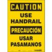 Caution/Precaucion: Use Handrail/Usar El Pasamanos Signs