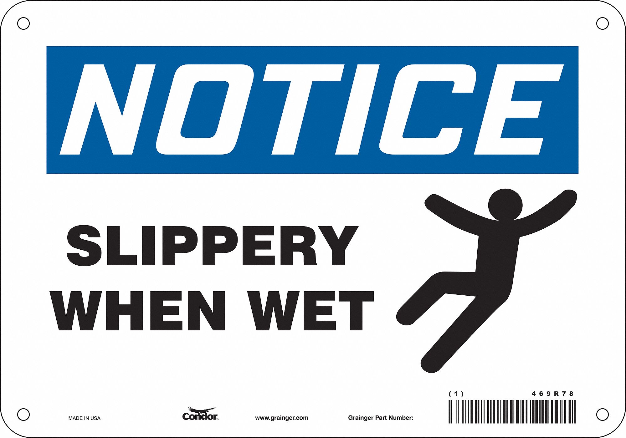 Safety Sign: Polyethylene, Mounting Holes Sign Mounting, 7 in x 10 in Nominal Sign Size, Notice