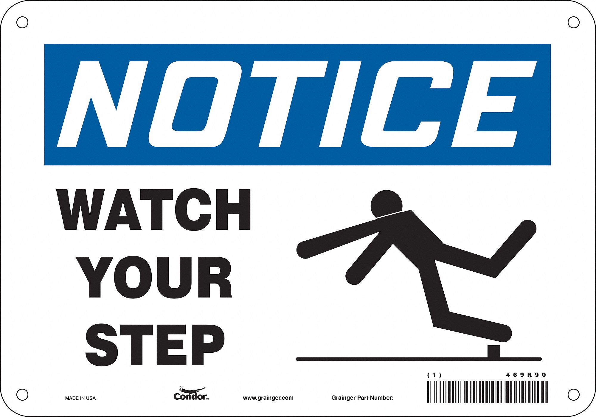 Safety Sign: Polyethylene, Mounting Holes Sign Mounting, 7 in x 10 in Nominal Sign Size, Notice